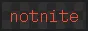 notnite